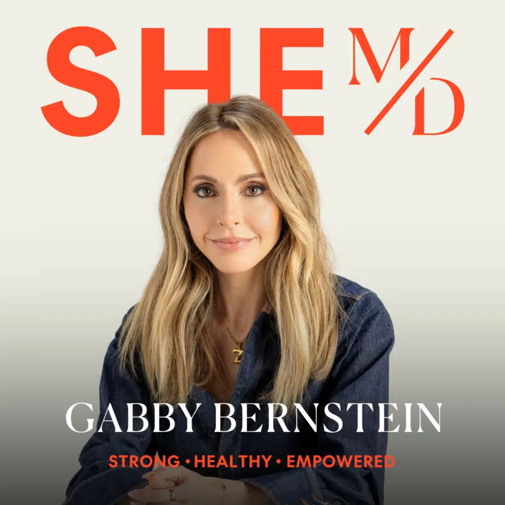 Gabby Bernstein: Healing Trauma, Hormone Health, and The Power of Belief in Manifestation