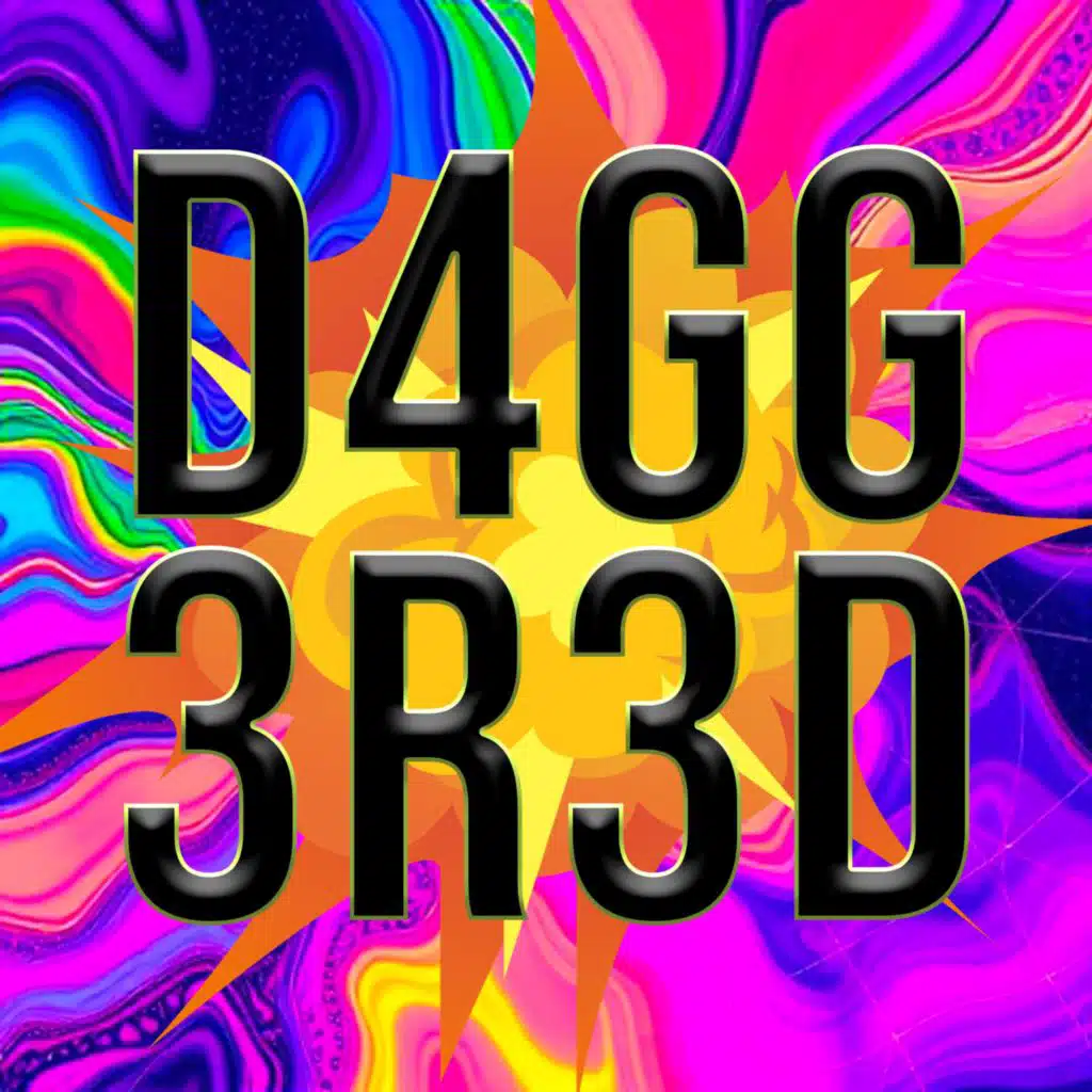 D4GG3R3D (feat. LADY D4G4)