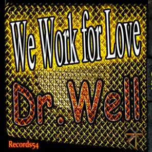 We Work for Love (Vocal Crash Club Dummies)