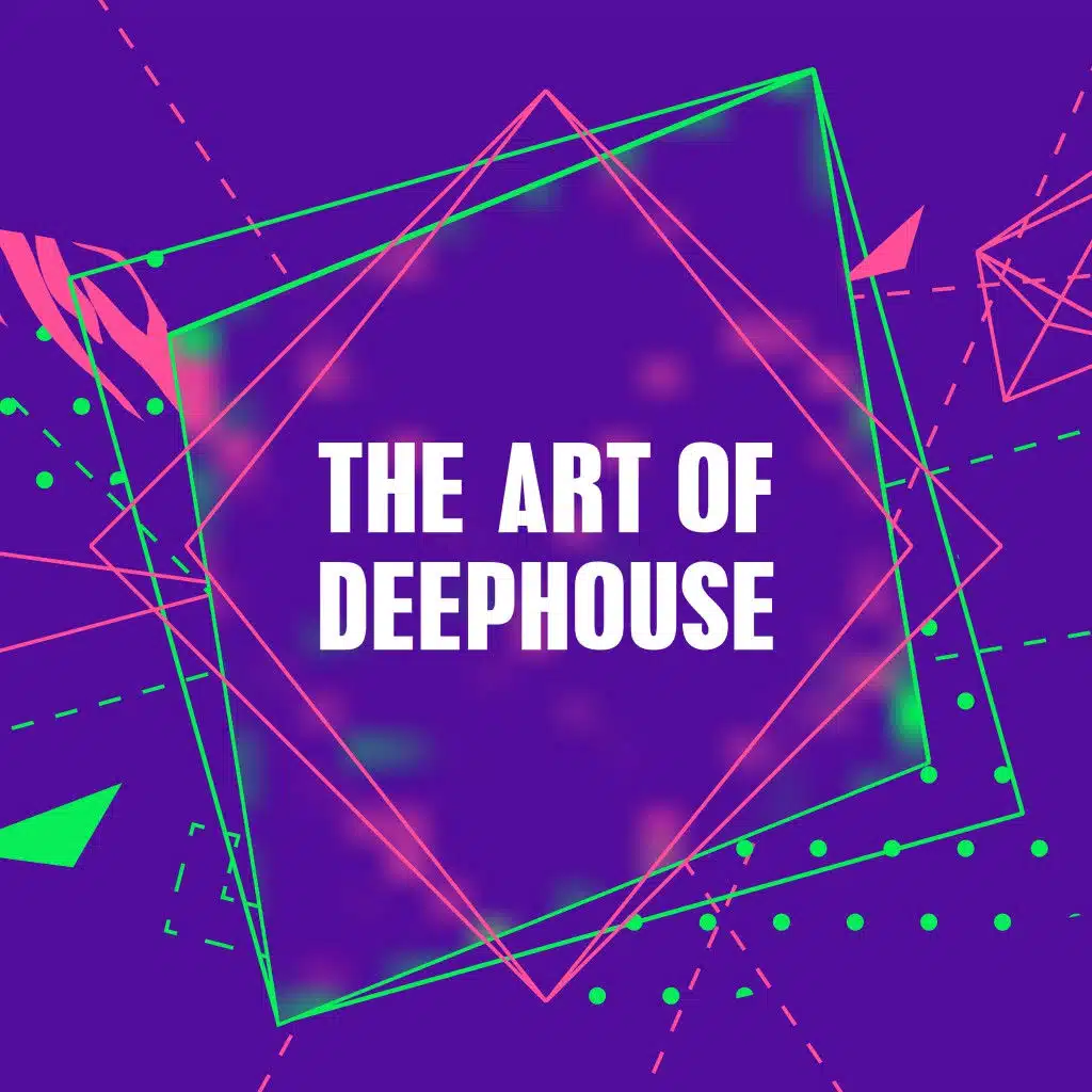 The Art of Deephouse