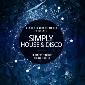 Simply House & Disco:14 Finest Tracks for All Tastes