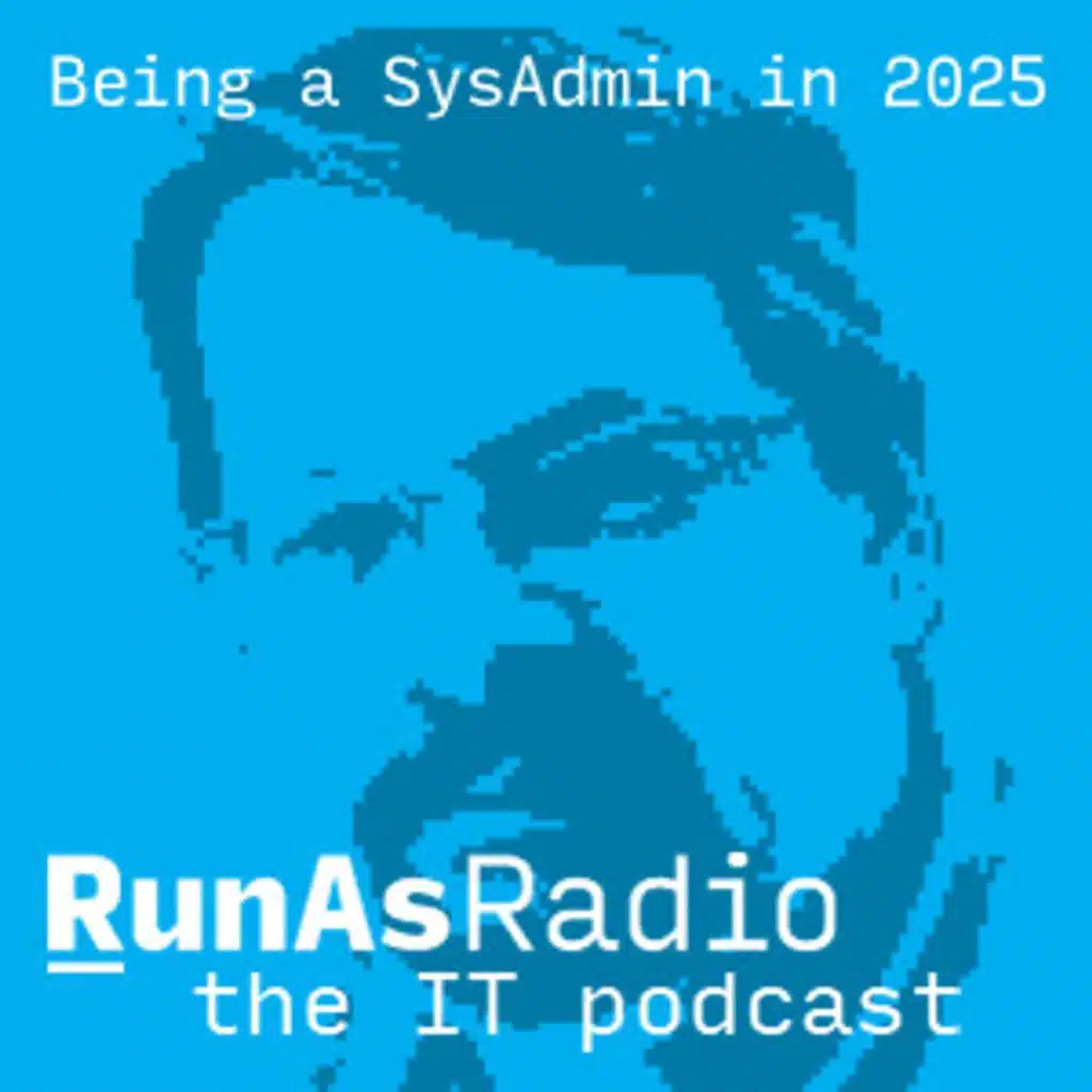 Being a SysAdmin in 2025