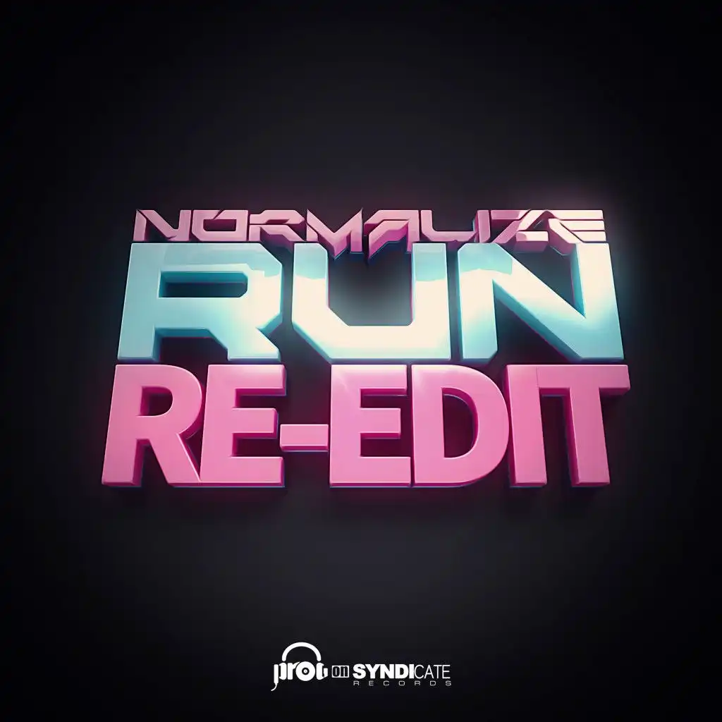 Run (Re-Edit)