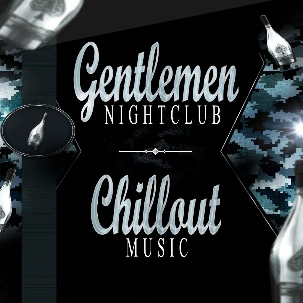 Gentlemen Night Club: Chillout Music