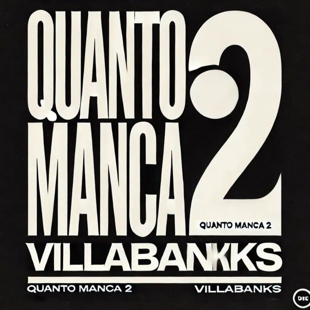 QUANTO MANCA 2 (ALBUM) - VILLABANKS | commento
