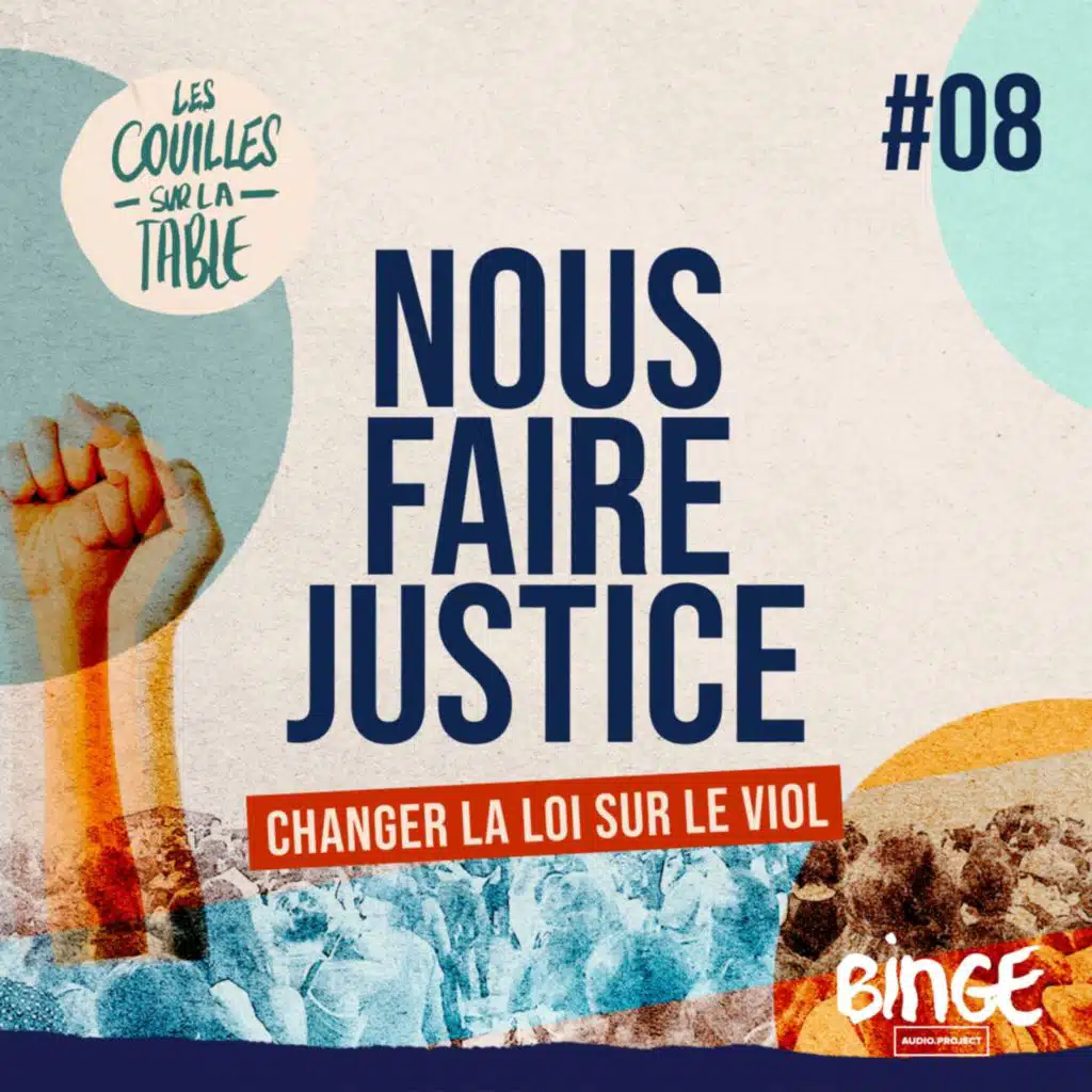 Nous faire justice | Changer la loi sur le viol