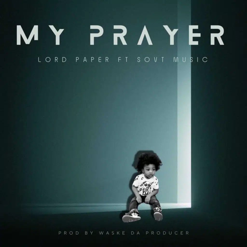 My Prayer (feat. Sovt Music)