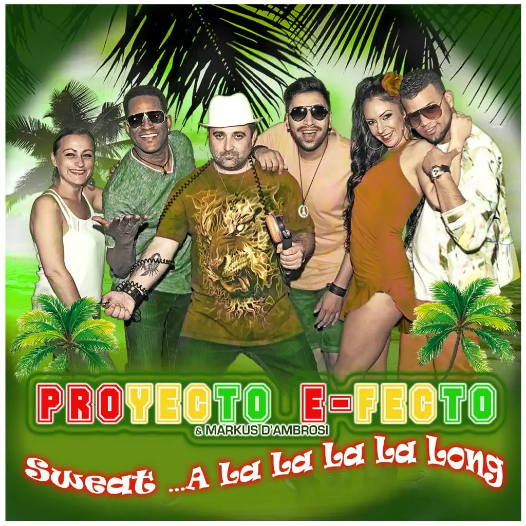 Sweat... A La La La La Long (Reggaeton Mix)