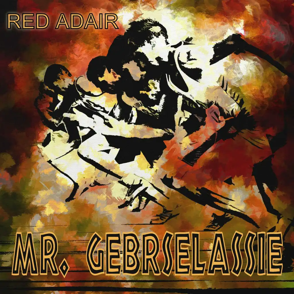 Mr. Gebrselassie (Africa Mix)