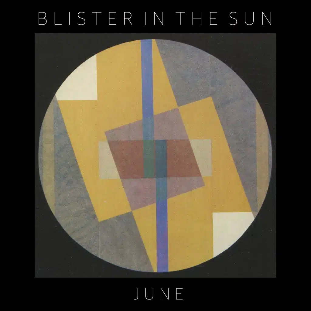 Blister in the Sun
