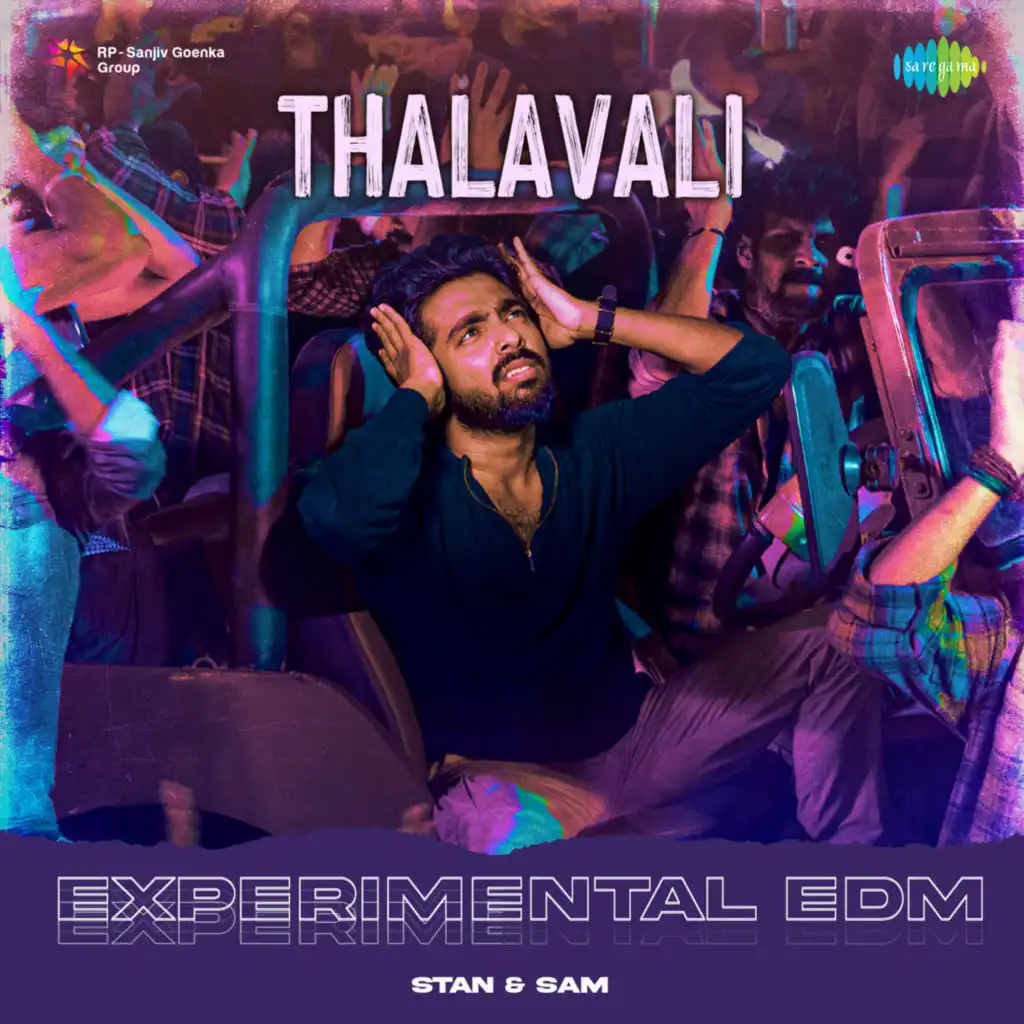 Thalavali (Experimental EDM) [feat. Stan & Sam]
