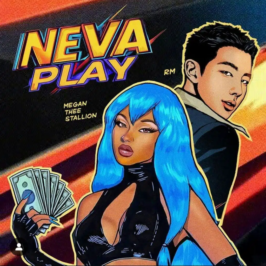Neva Play - Megan Thee Stallion (feat. RM of BTS)