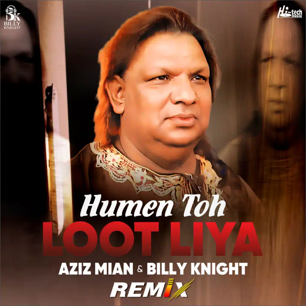 Humen Toh Loot Liya (Remix)