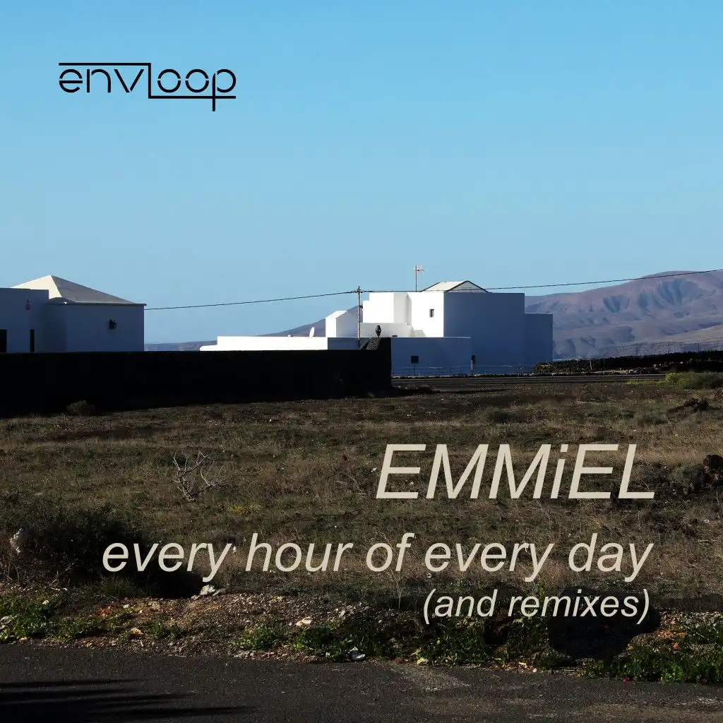 Every Hour of Every Day (Hillberg House Remix)