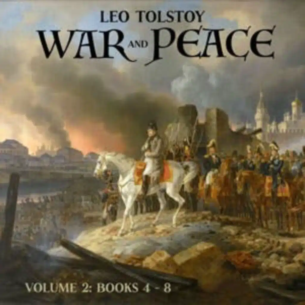 War and Peace, Volume 2 by Leo Tolstoy ~ Full Audiobook [history]