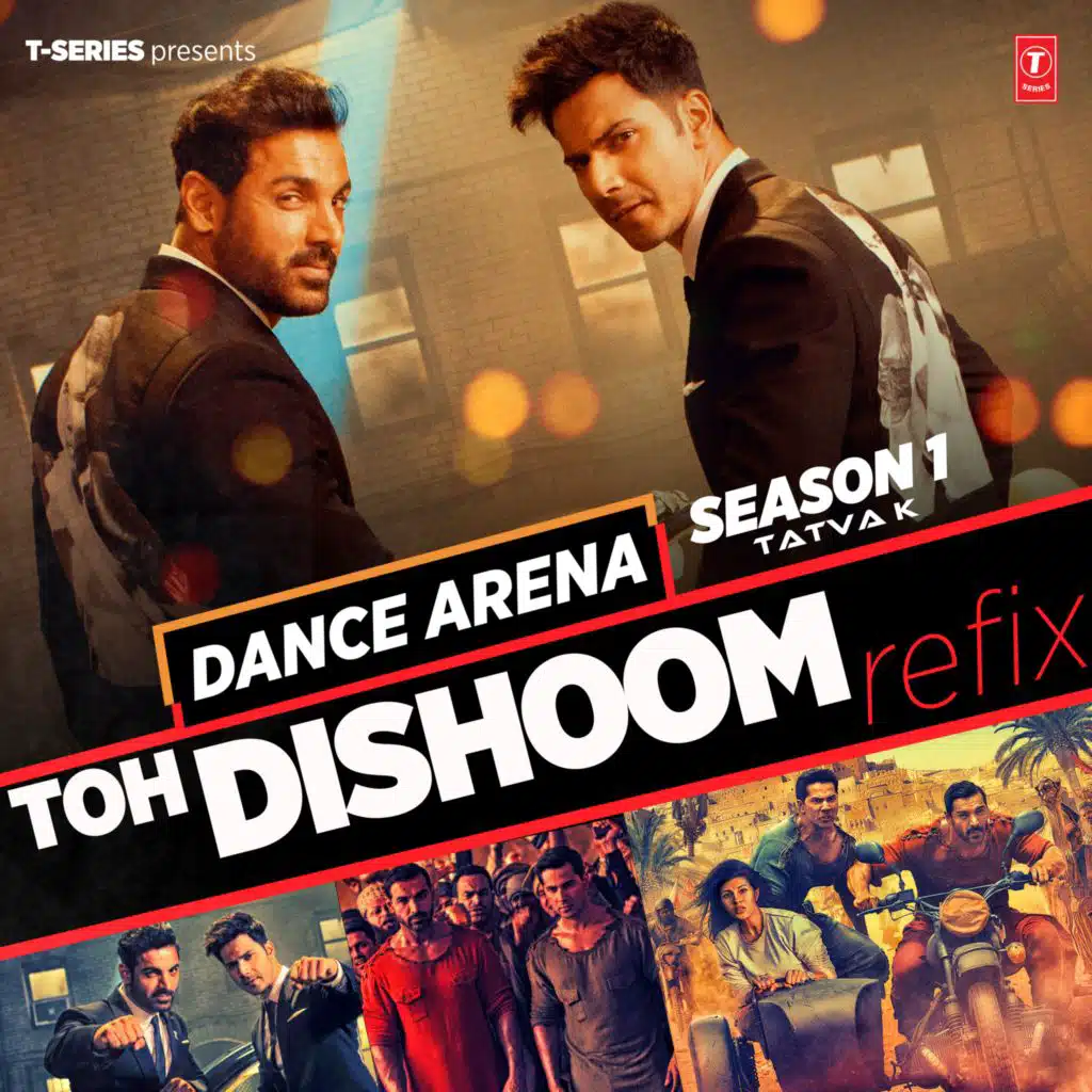 Toh Dishoom Refix (From "Dance Arena Season 1")