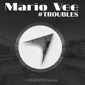 #Troubles (Club Edit)