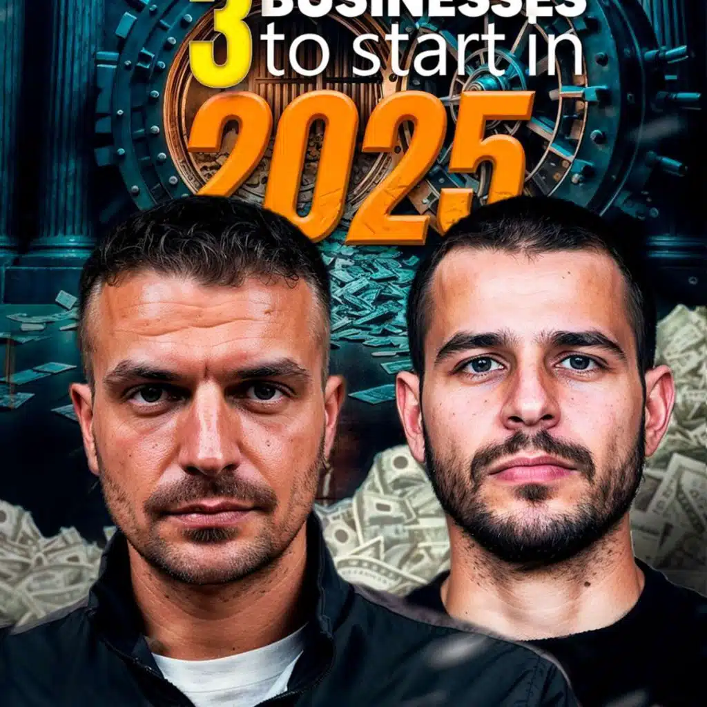 3 Businesses That Will Make You Millions in 2025 (Step-by-Step Guide)