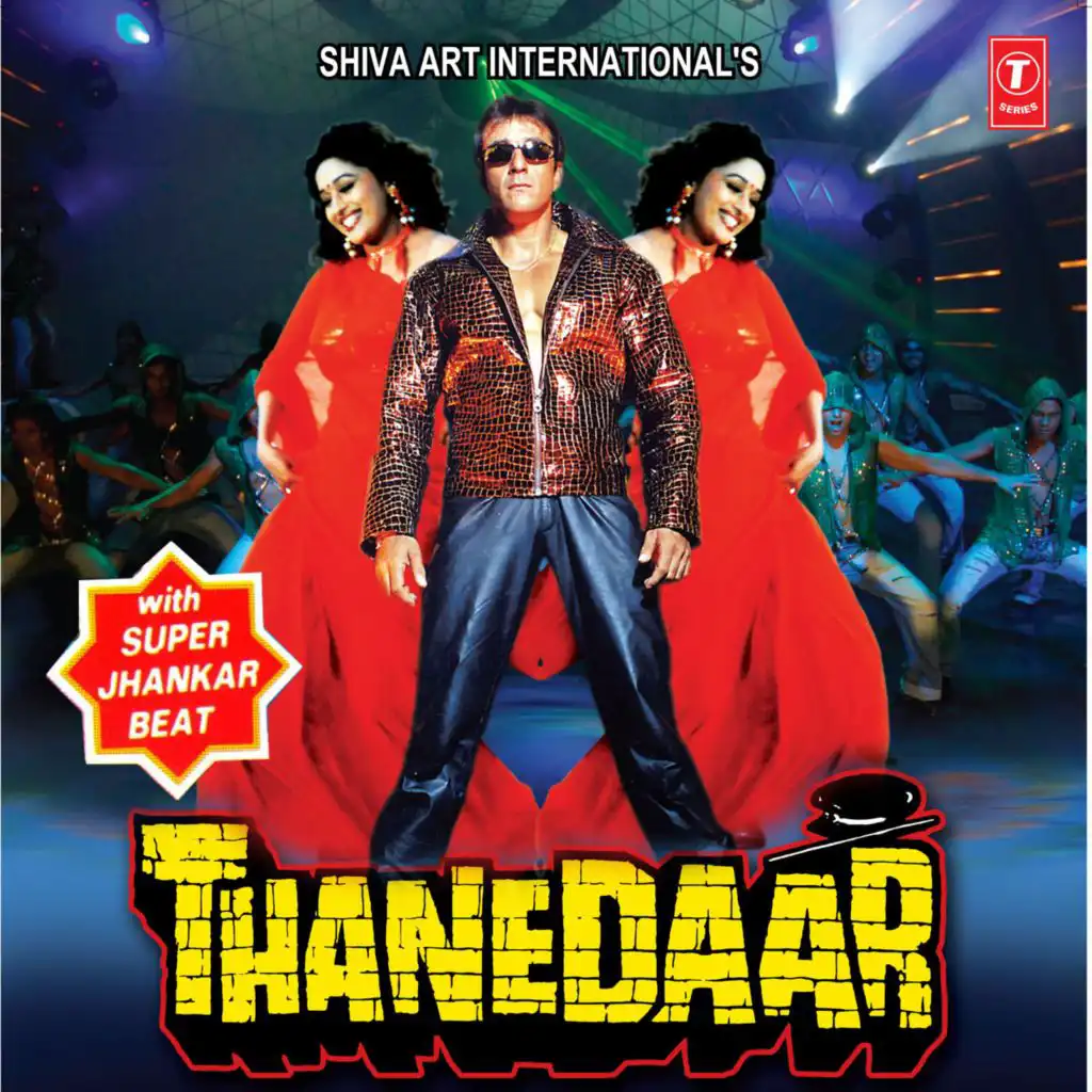 Thanedaar: With Super Jhankar Beat