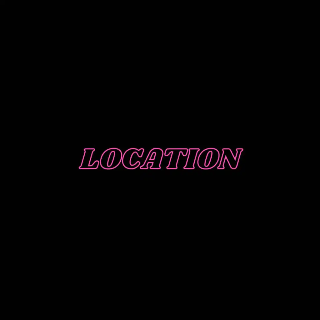LOCATION (feat. fewtile)