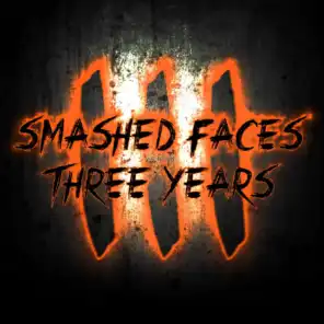 Smashed Faces