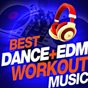 Best Dance + EDM Workout Music