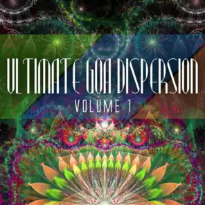 Ultimate Goa Dispersion, Vol. 1