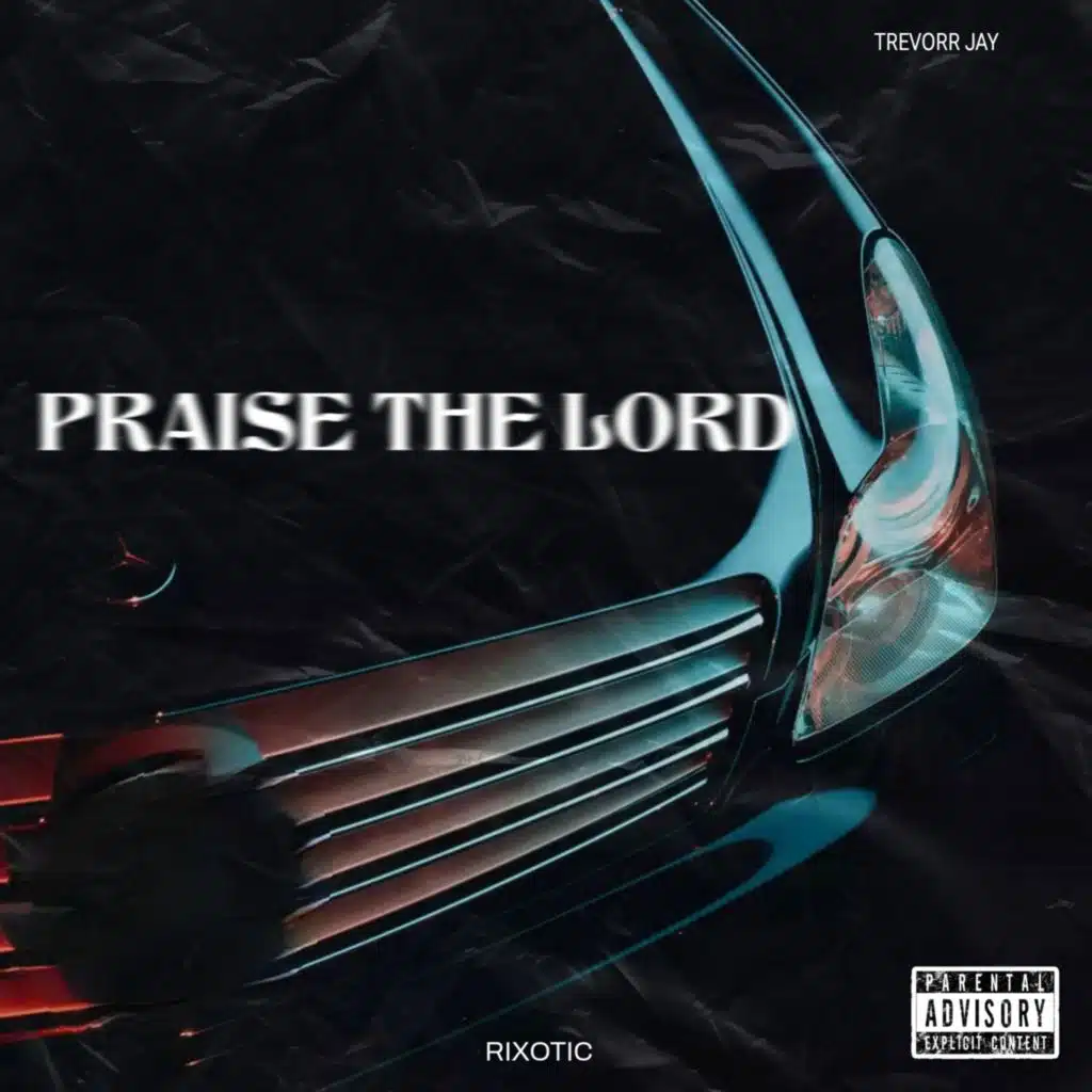 PRAISE THE LORD