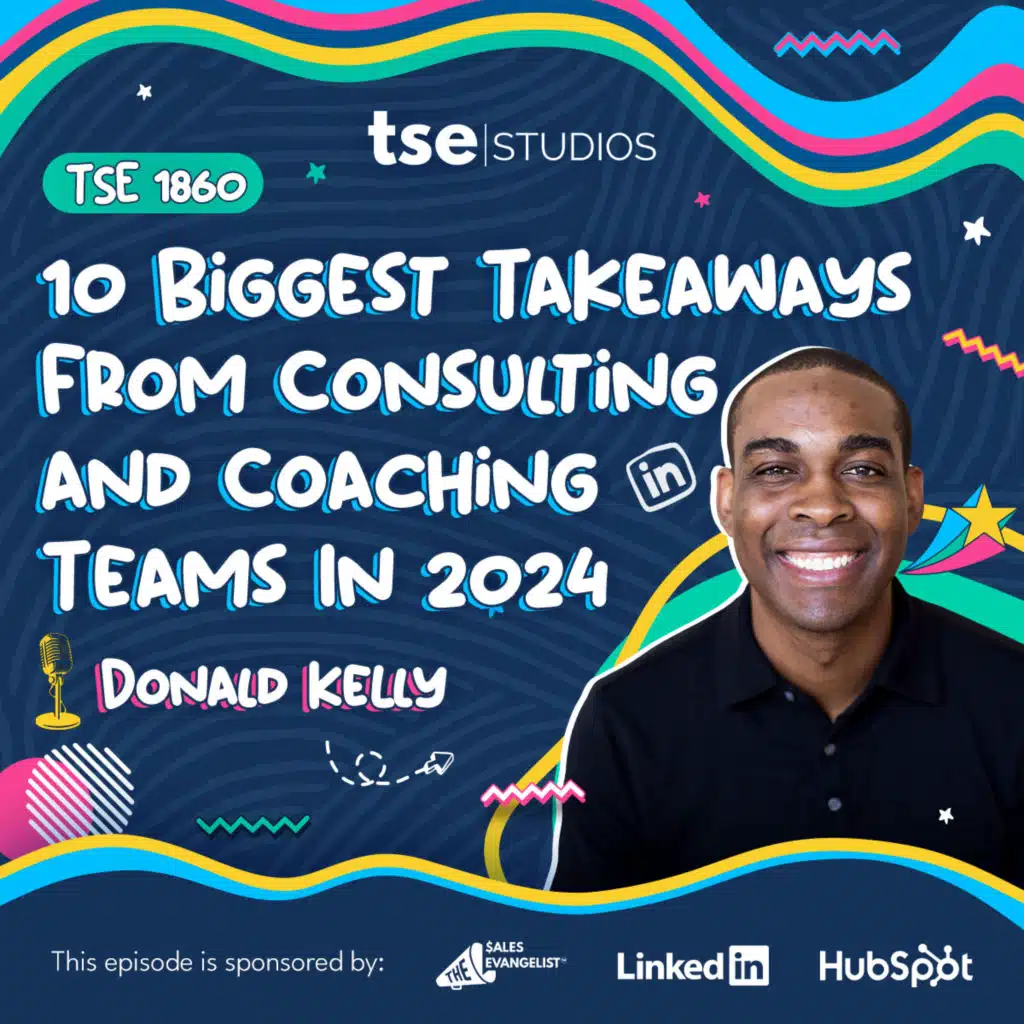 10 Biggest Takeaways From Consulting and Coaching Teams In 2024 | Donald Kelly - 1860