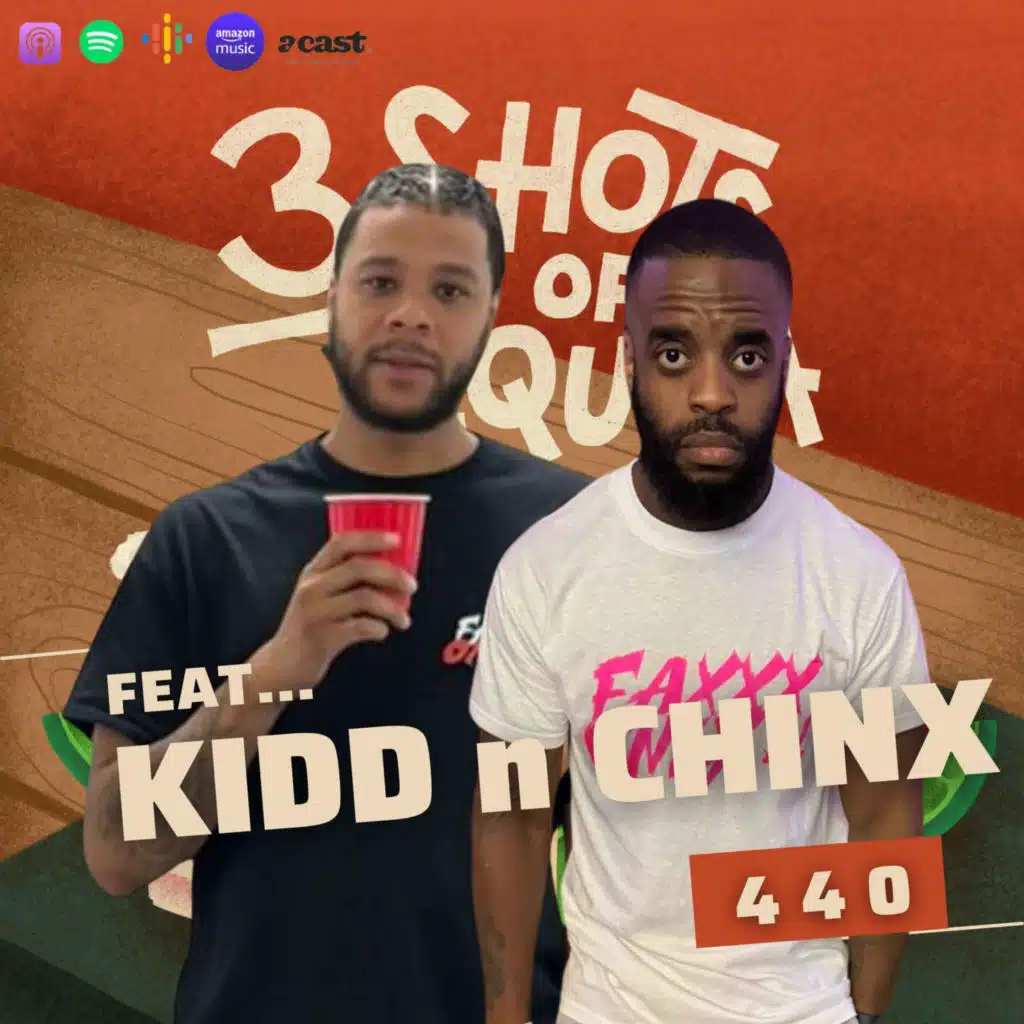 Defund Male Podcasts - 440 Feat. Kidd n Chinx
