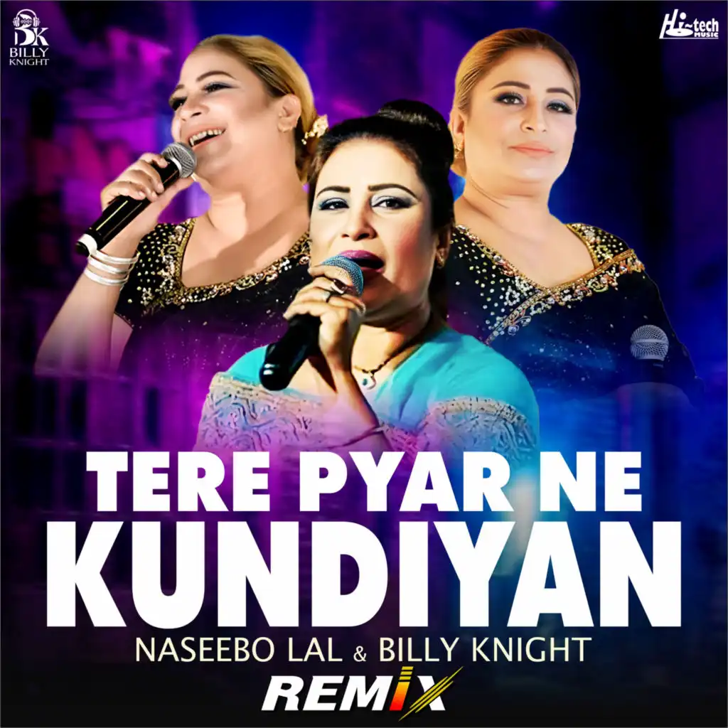 Tere Pyar Ne Kundiyan (Remix)