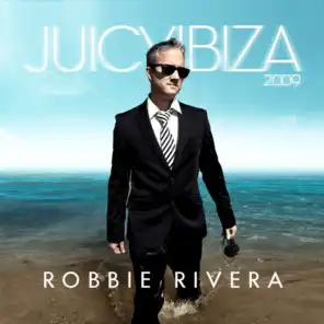 Sax Heaven (Robbie Rivera's Juicy Ibiza Mix)