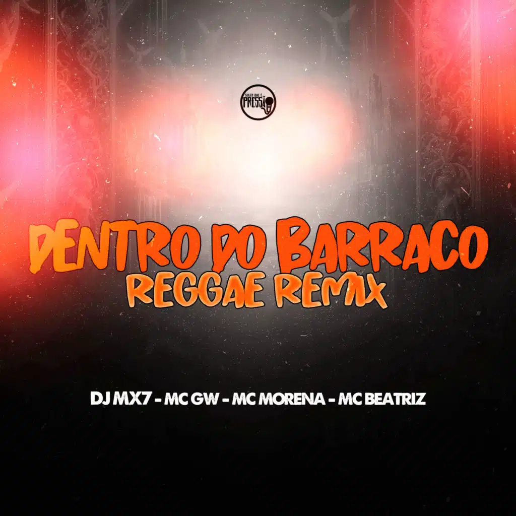 DJ MX7, Mc Gw & Mc Morena