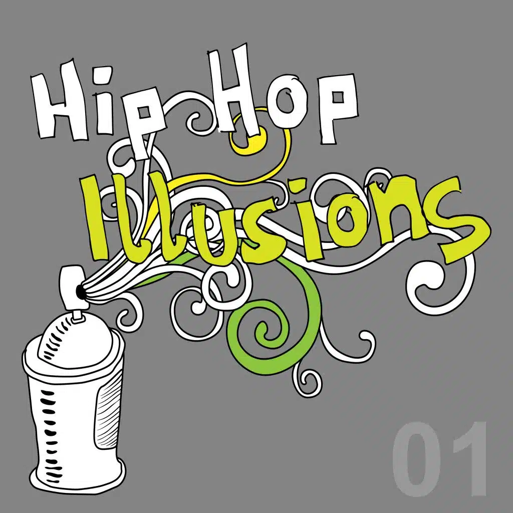 Hip Hop Illusions, Vol. 1