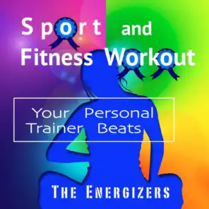 Your Personal Trainer Beats: Sport and Fitness Workout