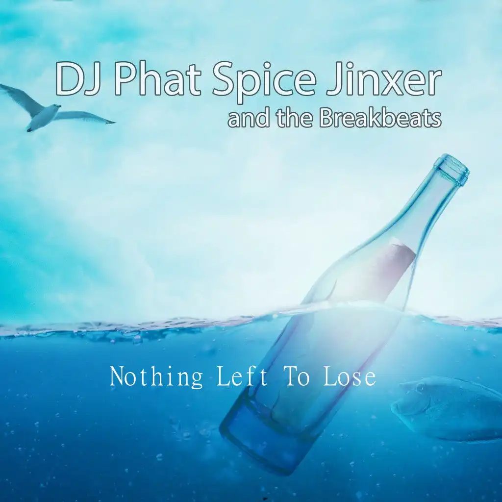 DJ Phat Spice Jinxer and the Breakbeats