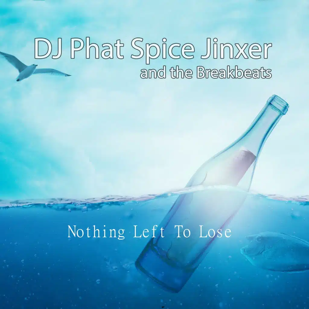 DJ Phat Spice Jinxer and the Breakbeats