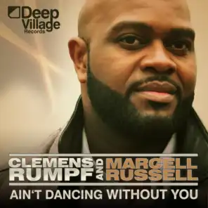 Ain't Dancing Without You (Soulful House Edit)