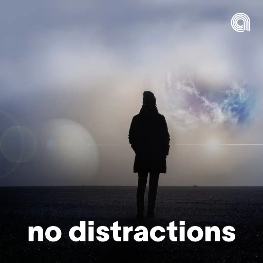 No Distractions