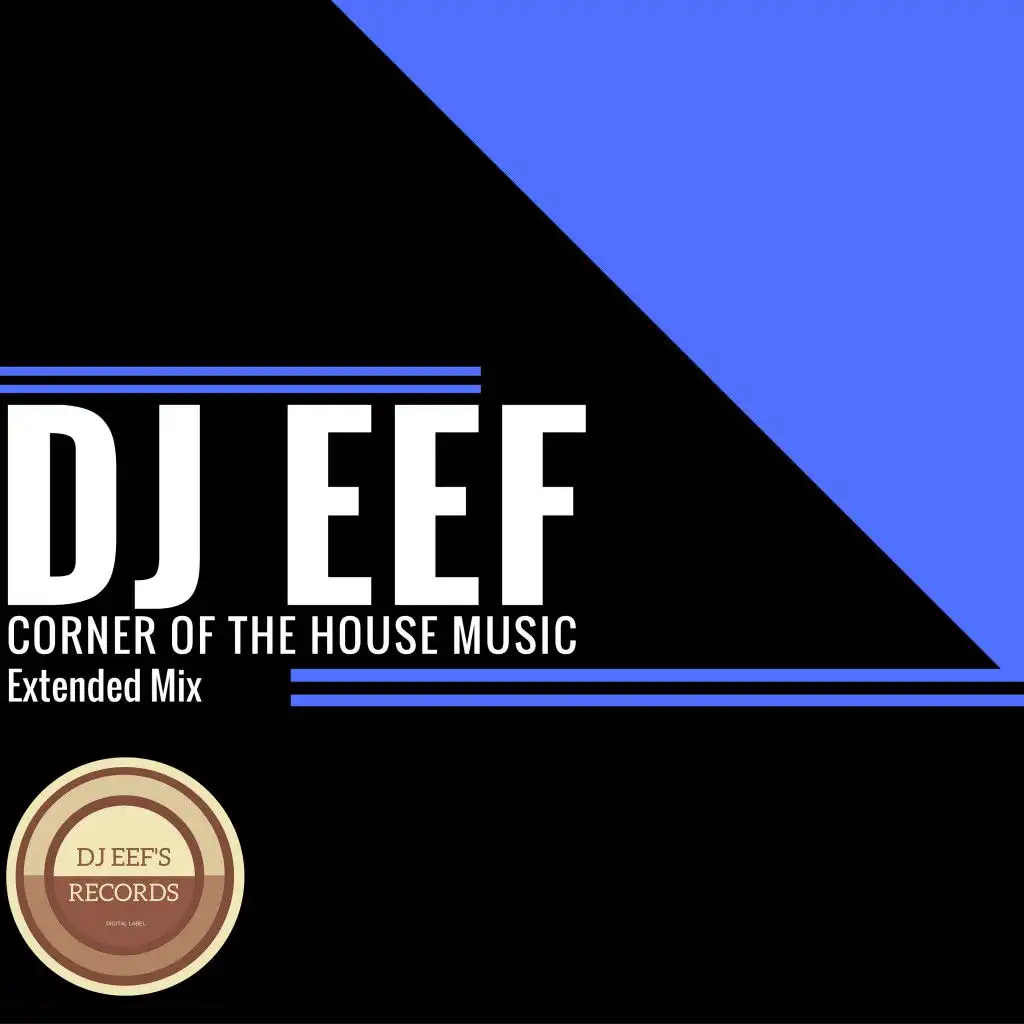 Corner of the House Music (Extended Mix)