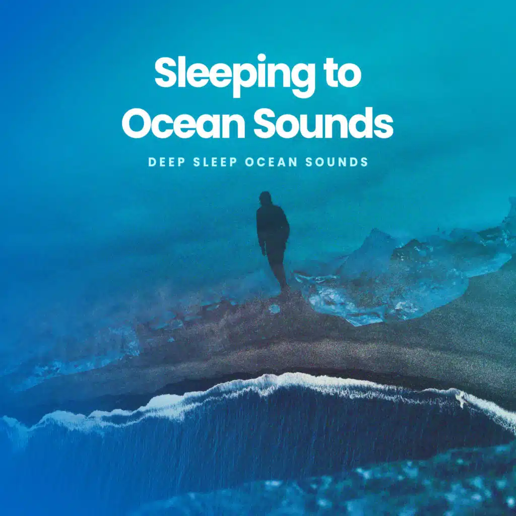 Deep Sleep Ocean Sounds