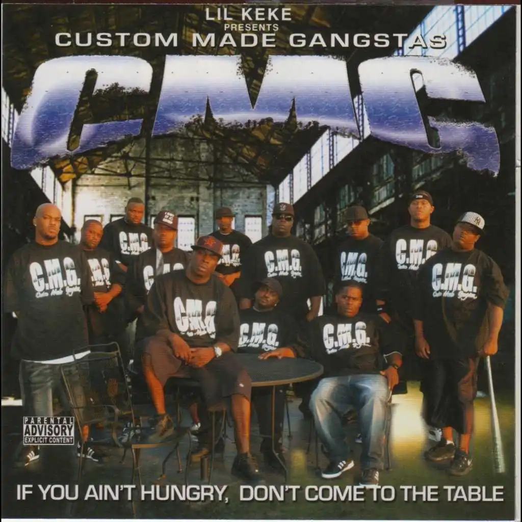 Custom Made Gangstas: If You Ain’t Hungry, Don’t Come To The Table