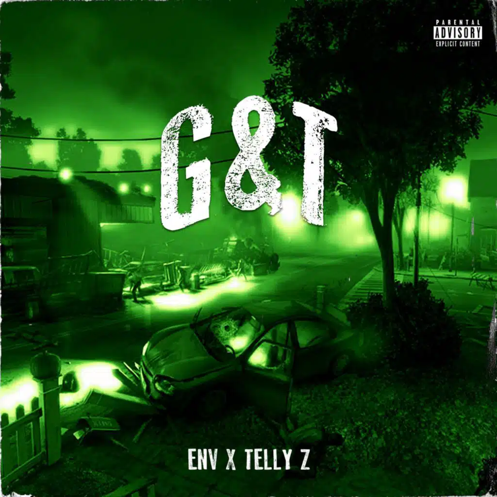G&T (feat. Telly Z)