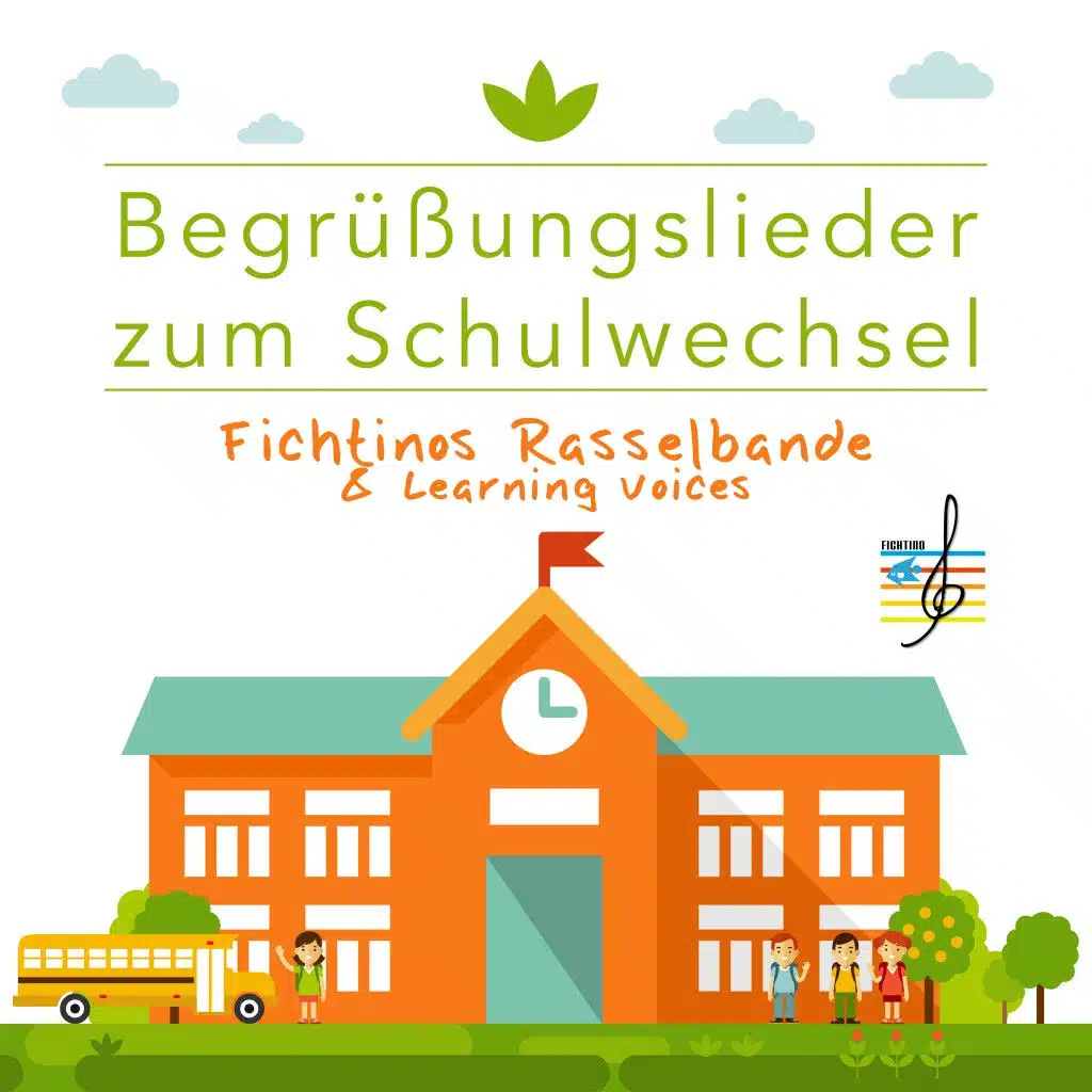Begrüßungslieder zum Schulwechsel
