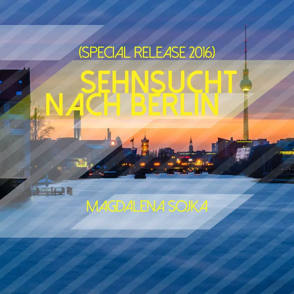 Sehnsucht nach Berlin