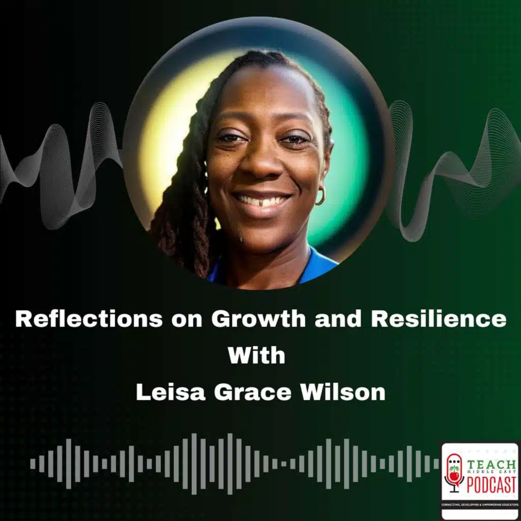 Reflections on Growth and Resilience With Leisa Grace Wilson
