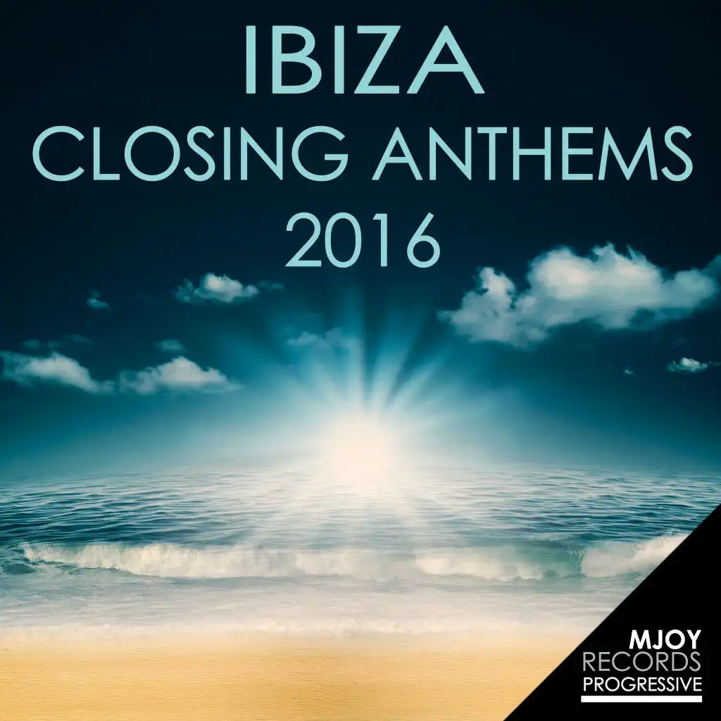 Ibiza Closing Anthems: 2016