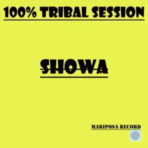 100% Tribal Session