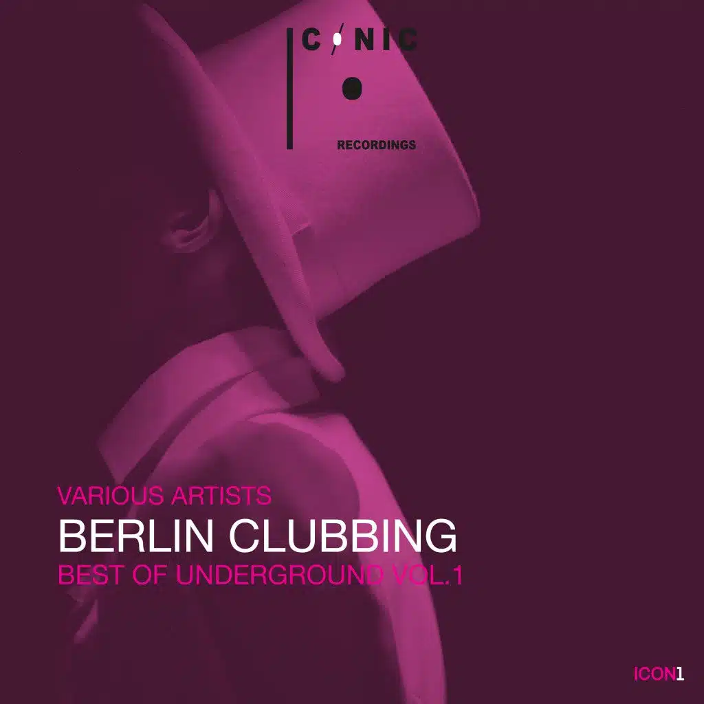 Berlin Clubbing: Best of Underground, Vol. 1