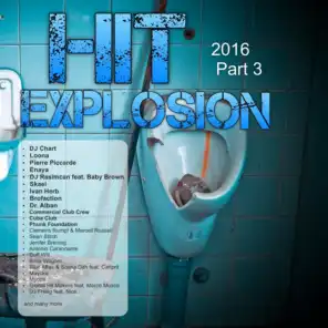 Hit Explosion 2016, Pt. 3